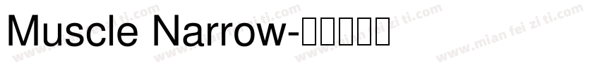 Muscle Narrow字体转换